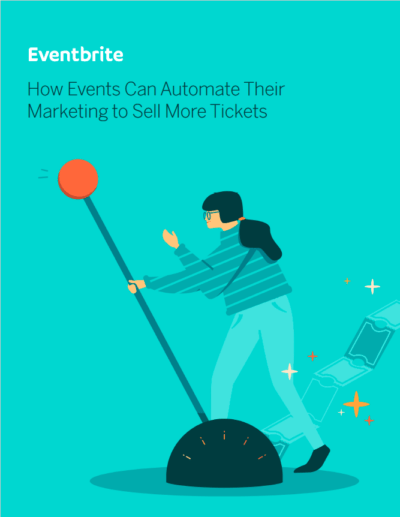How Events Can Automate Their Marketing to Sell More Tickets